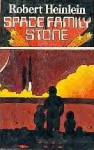 Space Family Stone - Robert A. Heinlein