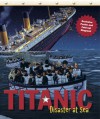 Titanic: Disaster at Sea [With Poster] - Philip Wilkinson