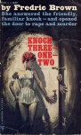 Knock Three-One-Two - Fredric Brown