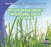 Watch Grass Grow/Mira Como Crece El Cesped! - Kristen Rajczak