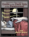 Rosemary Ellen Guiley's Guide to the Dark Side of the Paranormal - Rosemary Ellen Guiley