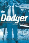 The Dodger - Duncan McNab