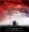 Gods and Generals: The Illustrated Story of the Epic Civil War Film (Newmarket Pictorial Moviebook) - Ronald F. Maxwell, Ronald F. Maxwell, Frye, Diana Landau, James I. Robertson Jr., Van Redin