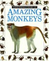 Amazing Monkeys - Scott Steedman, Jerry Young