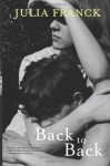 Back to Back - Julia Franck, Anthea Bell