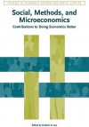 Social, Methods, and Microeconomics: Contributions to Doing Economics Better - Frederic S. Lee