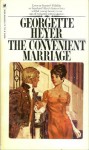 The Convenient Marriage - Georgette Heyer