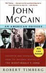 John McCain: An American Odyssey - Robert Timberg