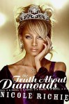 The Truth About Diamonds - Nicole Richie