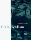 Civic Realism - Peter G. Rowe