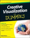 Creative Visualization For Dummies - Robin Nixon