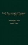 Early Psychological Thought: Ancient Accounts of Mind and Soul - Christopher D. Green, Philip R. Groff