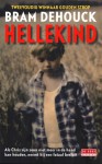 Hellekind - Bram Dehouck