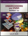 Understanding and Using NetWare 3.X - Larry Smith