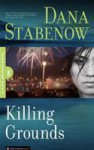 Killing Grounds - Dana Stabenow