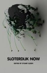 Sloterdijk Now - Stuart Elden