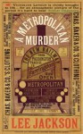 A Metropolitan Murder - Lee Jackson