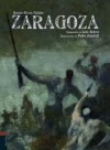 Zaragoza (Spanish Edition) - Benito Pérez Galdós, Luis Sunen, Pablo Auladell