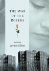 The War Of The Rosens - Janice Eidus