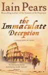 The Immaculate Deception - Iain Pears