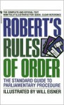 Robert's Rules of Order: The Standard Guide to Parliamentary Procedure - Henry M. Robert