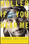 Holler If You Hear Me: Searching for Tupac Shakur. ( Unabridged Audio Cass) - Michael Eric Dyson