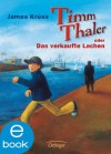 Timm Thaler oder Das verkaufte Lachen - Katrin Engelking, James Krüss