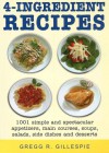 4 Ingredient Recipes - Gregg R. Gillespie