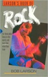 Larson's Book of Rock - Bob Larson