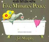 Five Minutes' Peace - Jill Murphy