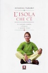 L'isola che non c'è. Il nostro tempo, l'Italia, i nostri figli - Susanna Tamaro