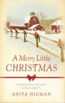 A Merry Little Christmas - Anita Higman