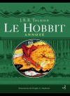 Le hobbit annoté - J.R.R. Tolkien, Douglas A. Anderson, Daniel Lauzon