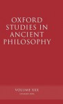 Oxford Studies in Ancient Philosophy: Volume XXX: Summer 2006 - David Sedley