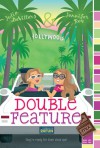 Double Feature - Julia DeVillers, Jennifer Roy