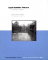 Type/Variant House: Vincent James (Single Building) - Oscar Riera Ojeda, Thomas Fisher