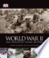 World War II: The Definitive Visual History - Richard Holmes