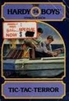 Tic-Tac-Terror (Hardy Boys, #74) - Franklin W. Dixon, Leslie Morrill