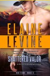 Shattered Valor - Elaine Levine