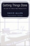 Getting Things Done - David Allen