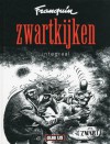 Zwartkijken: integraal - André Franquin