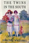 The Twins in the South - Dorothy Whitehill