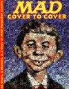 MAD - Cover to Cover: 48 Years, 6 Months, & 3 Days of MAD Magazine Covers - Frank Jacobs, MAD Magazine