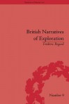 British Narratives of Exploration: Case Studies on the Self and Other - Frédéric Regard