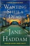 Wanting Sheila Dead - Jane Haddam