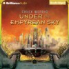 Under the Empyrean Sky - Chuck Wendig, Nick Podehl