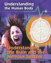 Understanding the Brain and the Nervous System - Robert Snedden