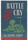 Battle Cry - Leon Uris