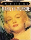 They Died Too Young: Marilyn Monroe - Esther Selsdon