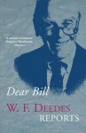 Dear Bill: A Memoir - W.F. Deedes